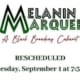 Melanin Marquee Rescheduled