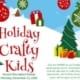 Holiday Crafty Kids