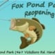 Fox Pond Park Reopening